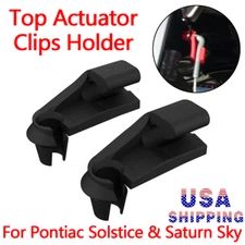 2X Convertible Top Actuator Clips Holder Kit For Saturn Sky Pontiac Solstice US