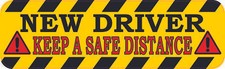 10in x 3in Keep a Safe Distance New Driver Vinyl Sticker