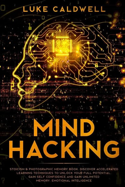 Mind Hacking | Luke Caldwell | Taschenbuch | Kartoniert / Broschiert | Englisch-image
