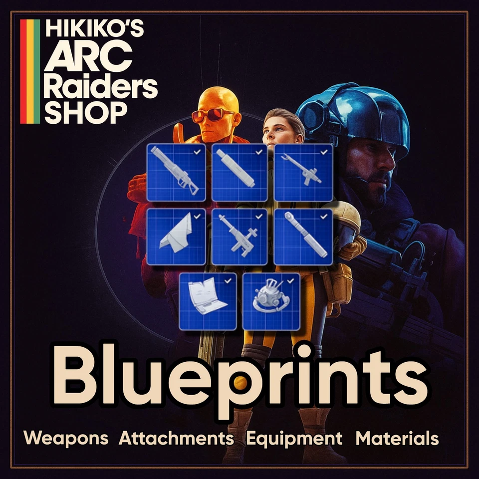 ARC Raiders | Blueprints for Weapons | Attachments | Equipment | Materials⚡
