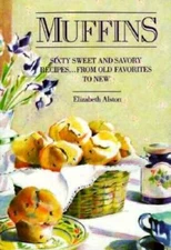 Muffins - Hardcover By Alston, Elizabeth - VERY GOOD