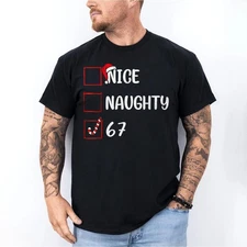Nice Naughty 67 T-Shirt Christmas List Funny Six Seven Meme Unisex Tee