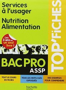 Services à lusager Nutrition-Alimentation Bac pro ASSP ... | Buch | Zustand gut