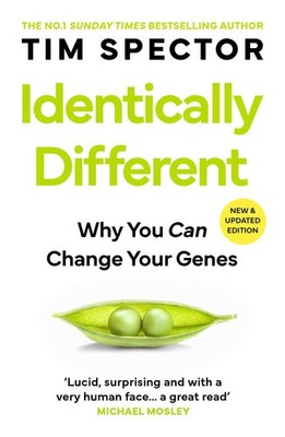 Identically Different: Why You Can Change Your Genes By Spector,