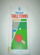 How to Coach Table Tennis-David Hewitt, 9780002183277