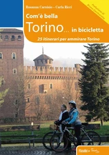 Rosanna Carnisi Com'è bella Torino... in bicicletta. 25  (Paperback) (UK IMPORT)
