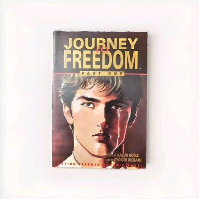 Journey to Freedom, Volume 1: Crying Freeman - Paperback By Koike, Kazuo - GOOD