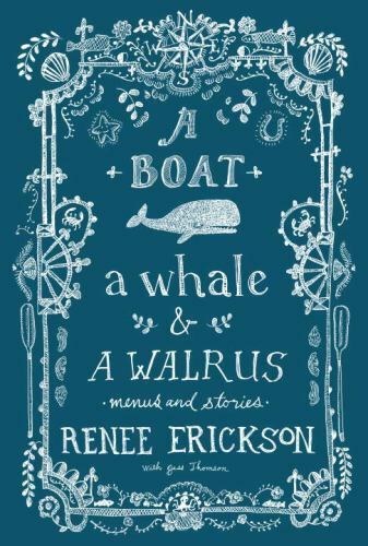 A Boat, a Whale & a Walrus: Menus and Stories, Erickson, Renee,Thomson, Jess, Ne