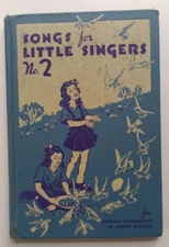 Songs for Little Singers No. 2 (Rodeheaver Hall-Mack)