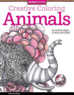Creative Coloring Animals: Art Activity Pages to Relax and Enjoy! (Design - GOOD