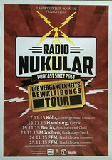 RADIO NUKULAR 2015 TOUR - orig. Concert Poster -- Konzert Plakat  A1 xx