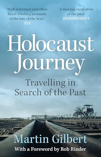 Holocaust Journey: Travelling In Search Of The Past by Sir Martin Gilbert - Image 2