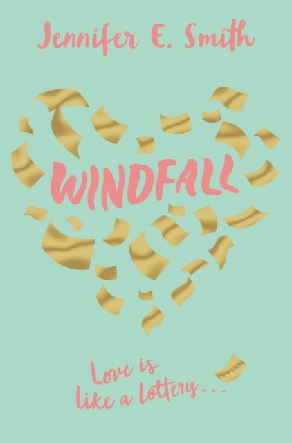Windfall by Jennifer E. Smith (Paperback Book)