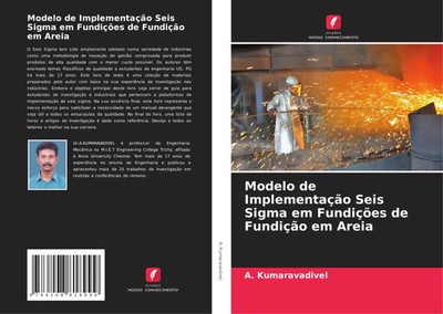 A. Kumaravadivel | Modelo de Implementação Seis Sigma em Fundições de...