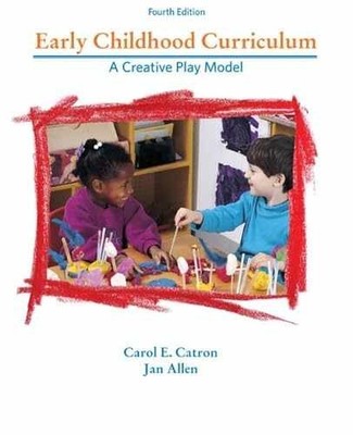 Early Childhood Curriculum: A - Paperback, by Catron Carol E.; - Very Good
