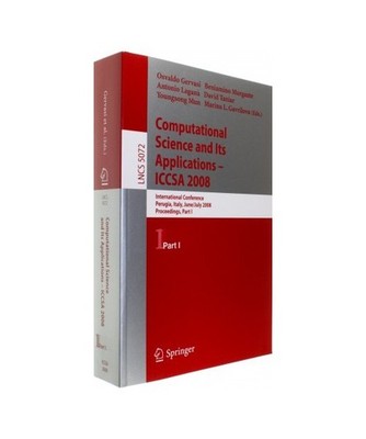Computational Science and Its Applications - ICCSA 2008: International Conferenc