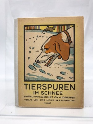 Tierspuren im Schnee Schneebeli, William: