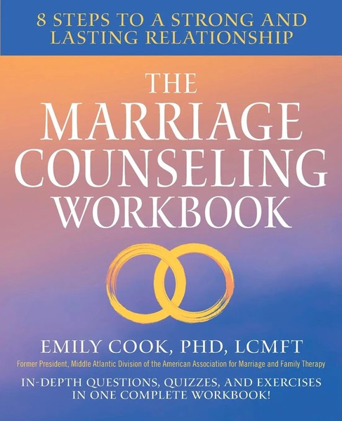 The Marriage Counseling Workbook 8 Steps To A Strong And Lasting Relationship-image