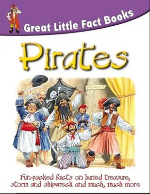Pirates (Great Little Fact Book) - Fiona MacDonald