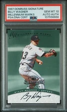 1997 DONRUSS SIGNATURE MILLENNIUM MARKS RC AUTO BILLY WAGNER SP PSA 10 GEM POP 1
