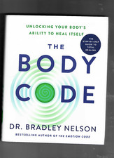 The Body Code: Unlocking Your Bodys Ability t...