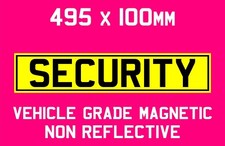 SECURITY Magnetic  vechile Sign quality materials 495 x 100 non reflective