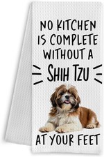 Funny Shih Tzu Kitchen Towel,A is Not Complete