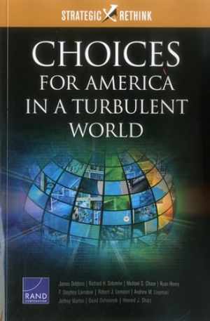 Strategic Decisions for America in Turbulent Times - Paperback by Former Special Envoy Dobbins