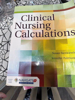 Jones & Bartlett Clinical Nursing Calculations 2012 Paperback + Access Code