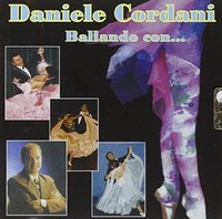 Daniele Cordani - Ballando Con.... Cd