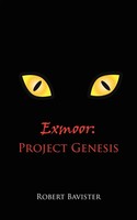 Exmoor | Project Genesis | Robert Bavister | Taschenbuch | Englisch | 2006