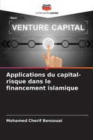 Applications Du Capital-Risque Dans Le Financement Islamique Benzouai Buch 2025