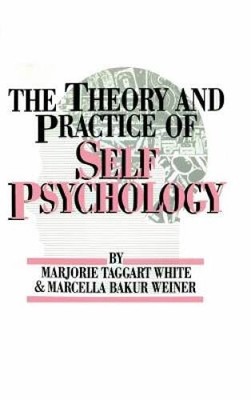 The Theory And Practice Of Self Psychology - Hardcover - GOOD