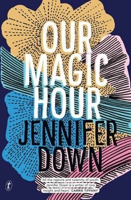 Our Magic Hour Buch Text Publishing