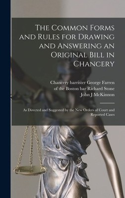 John J McKinnon The Common Forms and Rules for Drawing and A (Gebundene Ausgabe)