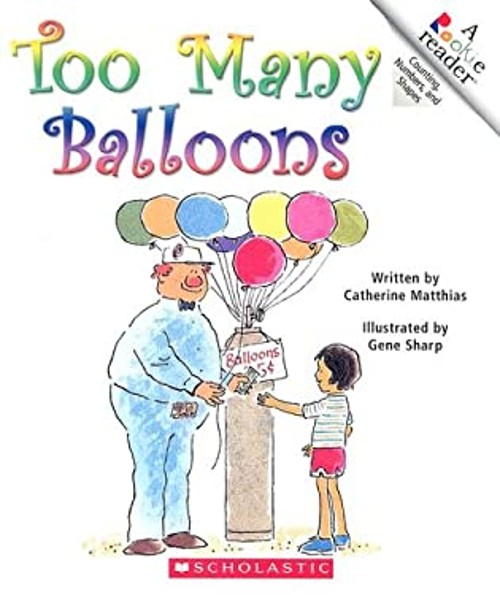 Too Many Balloons Perfect Catherine MatthiasFree US Delivery | ISBN:0516436333