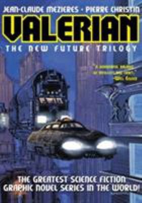 Valerian Volume 1: The New Future Trilogy by Christin, Pierre