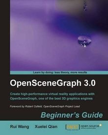 Openscenegraph 3.0: Beginners Guide von Rui Wang | Buch | Zustand gut
