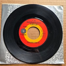 SUSAN RAYE L.A. International Airport 45 7" Record Vinyl Records