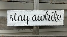 Rustic Wood Sign STAY AWHILE Farmhouse Home Decor Welcome Family Friends