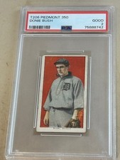 1909-1911 T206 PIEDMONT DONIE BUSH PSA GOOD 2 DETROIT BASEBALL CARD.