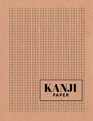 Kanji Paper: Japanese Writing Practice Book with Blank Genkouyoushi Paper | Perf