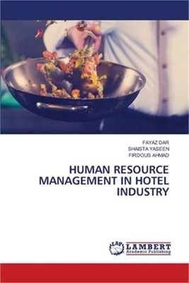 Human Resource Management in Hotel Industry (Paperback or Softback)