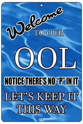  Funny Swimming Pool Sign Metal Tin Sign Indoor Outdoor No Pee in Pool OOL Swim 
