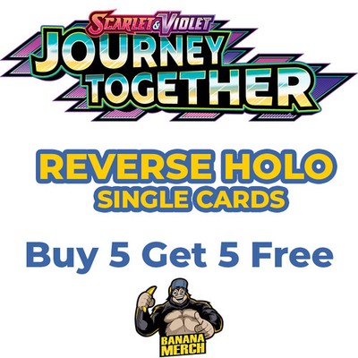 Pokémon Reise zusammen Reverse Holos - KAUFEN SIE 5 ERHALTEN SIE 5 GRATIS