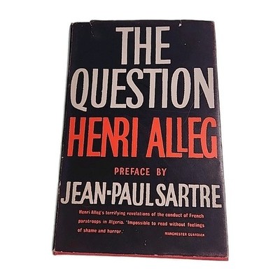 The Question Henri Alleg 1958 Hardback Book