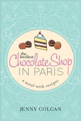 The Loveliest Chocolate Shop in Paris (A Novel with Recipes) - ACCEPTABLE