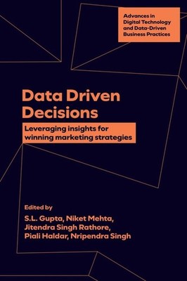 Data Driven Decisions: Leveraging Insights For Winning Marketing Strategies by S