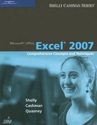 Microsoft Office Excel 2007: Comprehensive Concepts and Techniques (Avail - GOOD