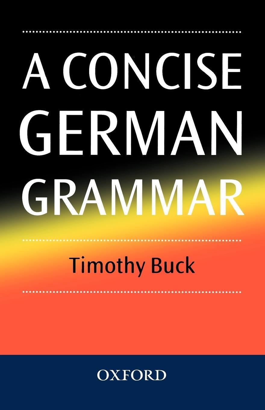 Thumbnail - Timothy Buck | A Concise German Grammar | Taschenbuch | Englisch